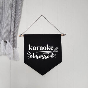 Karaoke Obsessed Black Hanging Wall Flag Home Bar Sign White Design Cotton Canvas Internal Décor