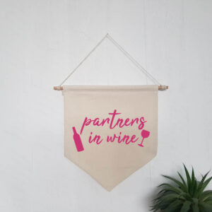Partners In Wine Natural Hanging Wall Flag Women's Home Bar Sign Pink Design Cotton Canvas Pub Décor