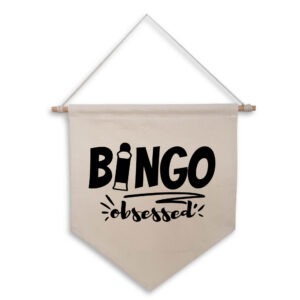 Bingo Obsessed Natural Hanging Wall Flag Black Dabber Design Present Cotton Canvas Home Décor