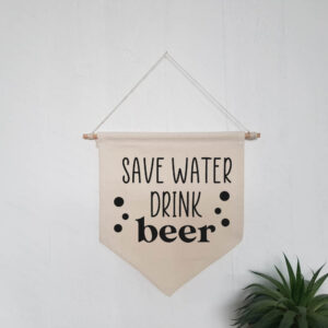Save Water Drink Beer Natural Hanging Home Bar Wall Flag Black Design Cotton Canvas Décor