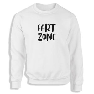 'Fart Zone' Black or White Men's Sweatshirt S-2XL Funny Adult Gift Sweater Jumper