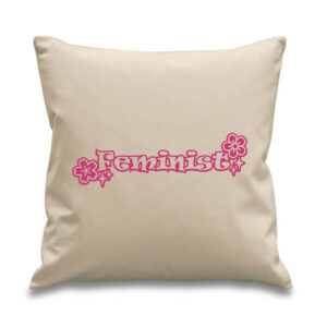 'Feminist' Cushion Pink Design Feminism LGBTQ Gay Cotton Canvas 45x45cm