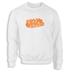 Wild Child Black or White Women's Sweatshirt S-2XL Adult Sweater Jumper