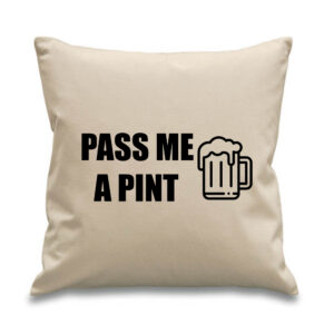 Pass Me A Pint Funny Drinking Logo Cushion Black Beer Design Cotton Canvas 45x 45cm