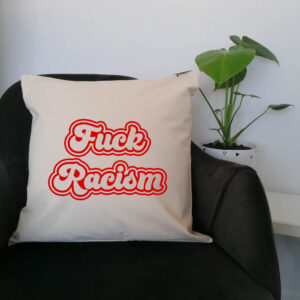F*** Racism Cushion Red Design Anti Racist BLM Cotton Canvas Pillow Square 45x 45cm