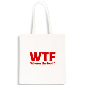 WTF   Where's The Food Fun Cotton Tote Bag Novelty Gift Shopping Shoulder FREE UK DELIVERY