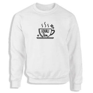 Equali Tea Equality Equal Rights Black or White Women's Sweatshirt S-2XL Adult Sweater Jumper
