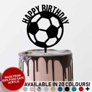 Happy Birthday Football Acrylic Cake Topper Soccer Party Celebration Décor 20 Colours