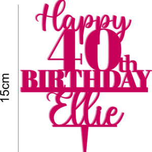 Happy 40th Birthday Personalised Any Name Acrylic Cake Topper Fortieth Celebration 18th 21st 20 Colours