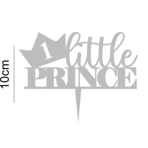1st Birthday Little Prince Acrylic Cake Topper Baby Boy First Celebration Décor 20 Colours