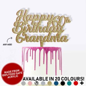 Happy Birthday Grandma Personalised Any Age 60th Acrylic Cake Topper Celebration 70th 80th 90th 20 Colours