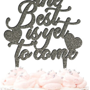 The Best Is Yet To Come Acrylic Cake Topper Marriage Wedding Engagement Party Celebration Decoration 20 Colours