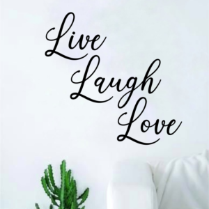 Live Laugh Love Black Home Living Room Sticker Decal Art Decor Wall A4 Length