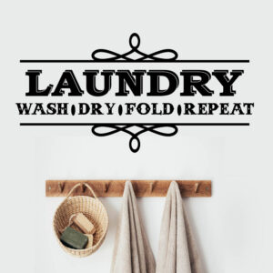 Laundry Wash Dry Fold Repeat Home Wall Sticker