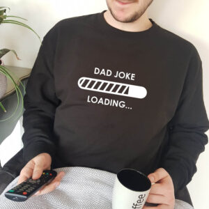 Dad Joke Loading Adult Sweatshirt