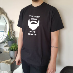 The Best Dads Have Beards funny Adult T-shirt